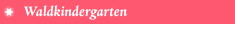 Waldkindergarten
